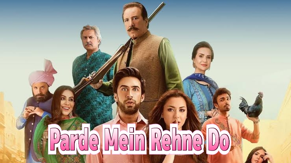 Parde Mein Rehne Do