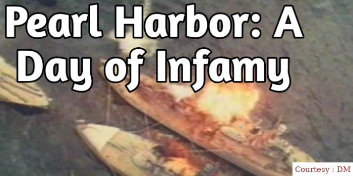 Pearl Harbor: A Day of Infamy