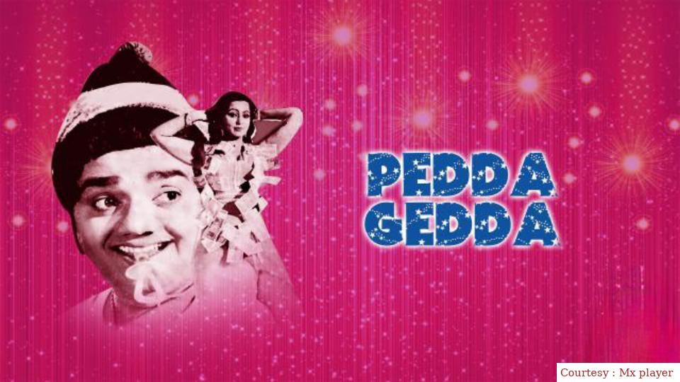 Watch Free  Pedda Gedda Full Movie Online