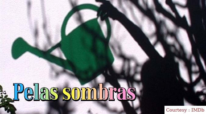 Pelas sombras
