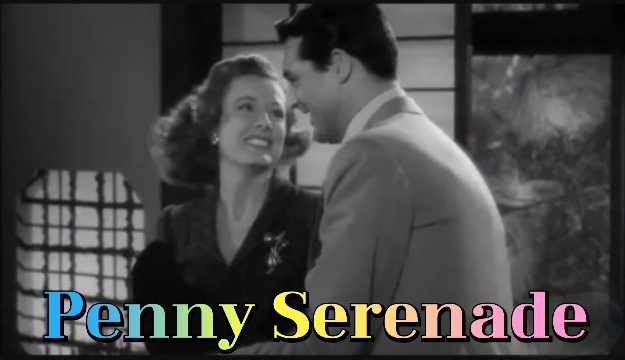 Watch Free  Penny Serenade Full Movie Online