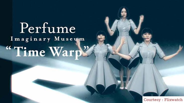 Perfume Imaginary Museum “Time Warp”