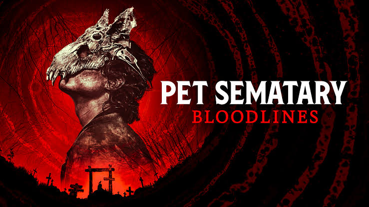 Pet Sematary: Bloodlines 