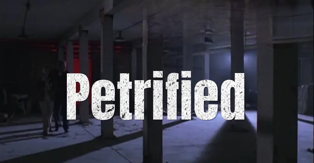 Watch Free  Petrified Full Movie Online