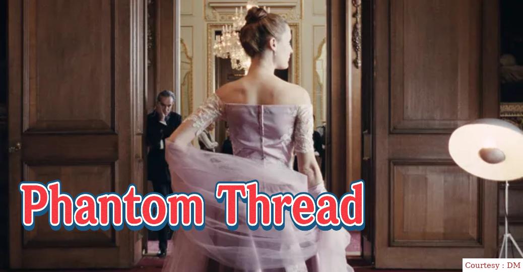Phantom Thread 