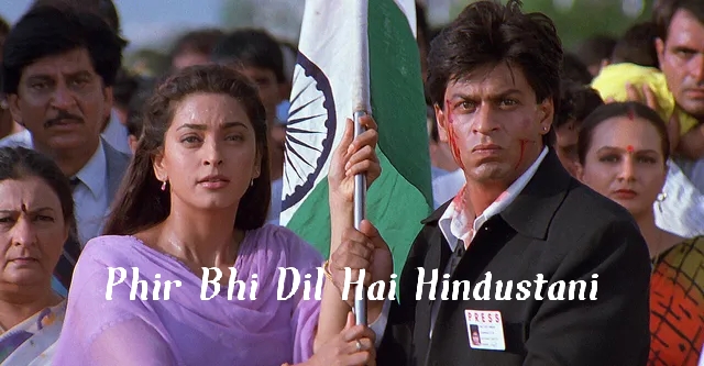 Phir Bhi Dil Hai Hindustani