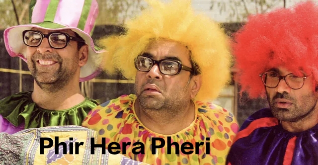 Watch Free  Phir Hera Pheri Full Movie Online