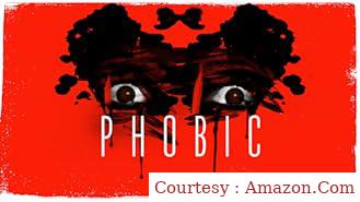Watch Free Phobic Full Movie Online
