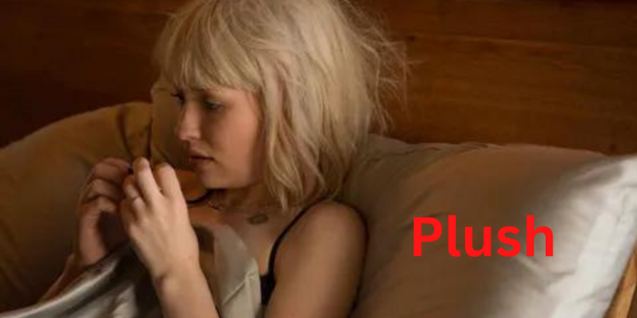 Watch Free  Plush Full Movie Online