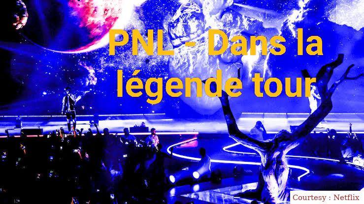 PNL - Dans la légende tour