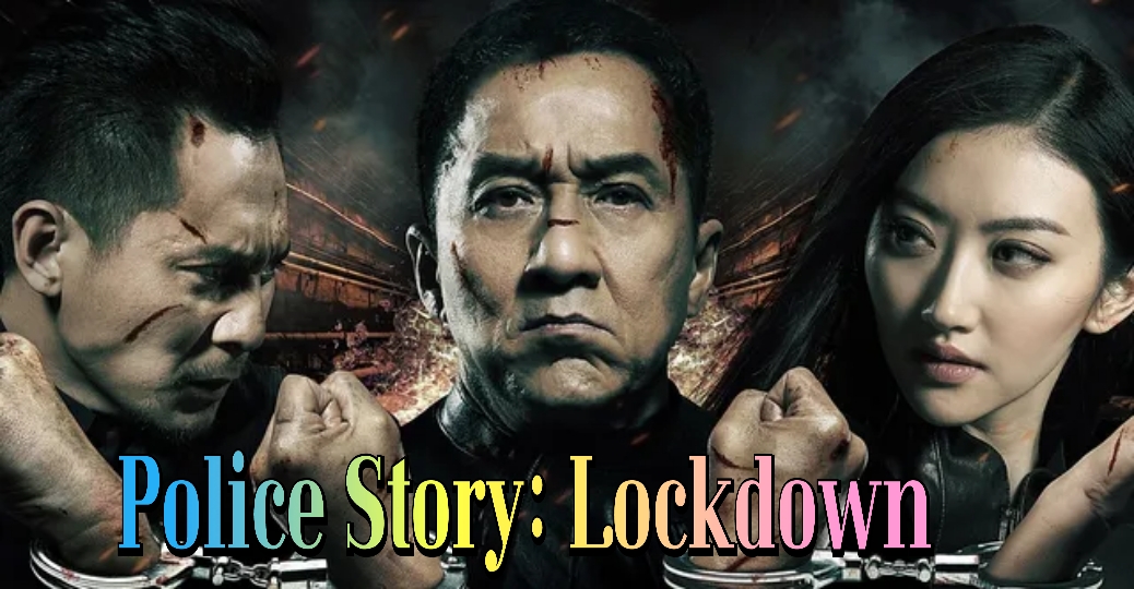 Police Story: Lockdown