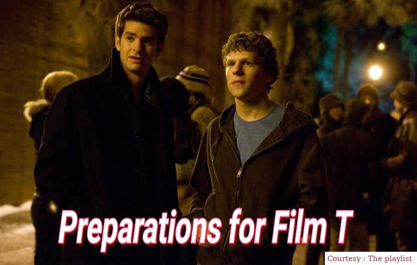 Preparations for Film T