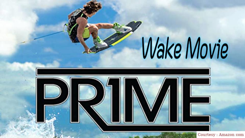Prime Wake Movie