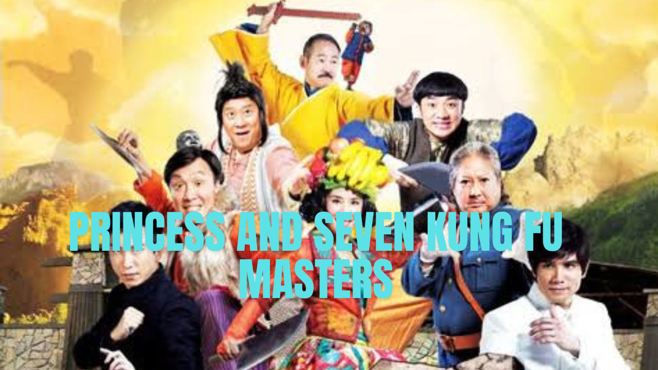 Princess and Seven Kung Fu Masters