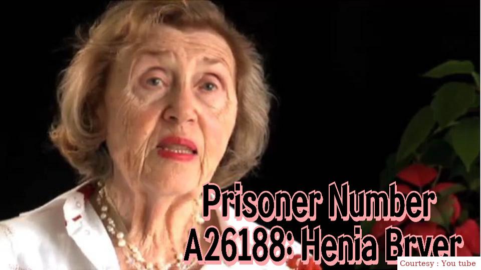 Prisoner Number A26188: Henia Bryer