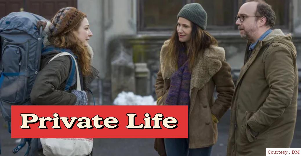 Watch Free  Private Life Full Movie Online