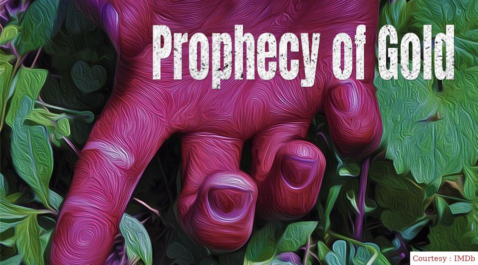Watch Free  Prophecy of Gold Full Movie Online