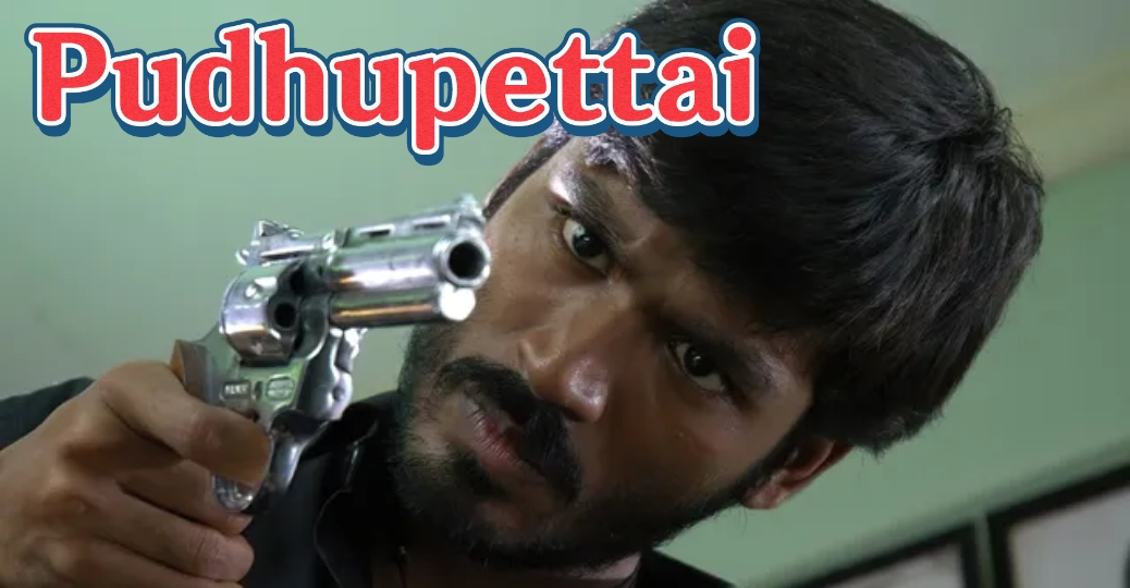 Pudhupettai