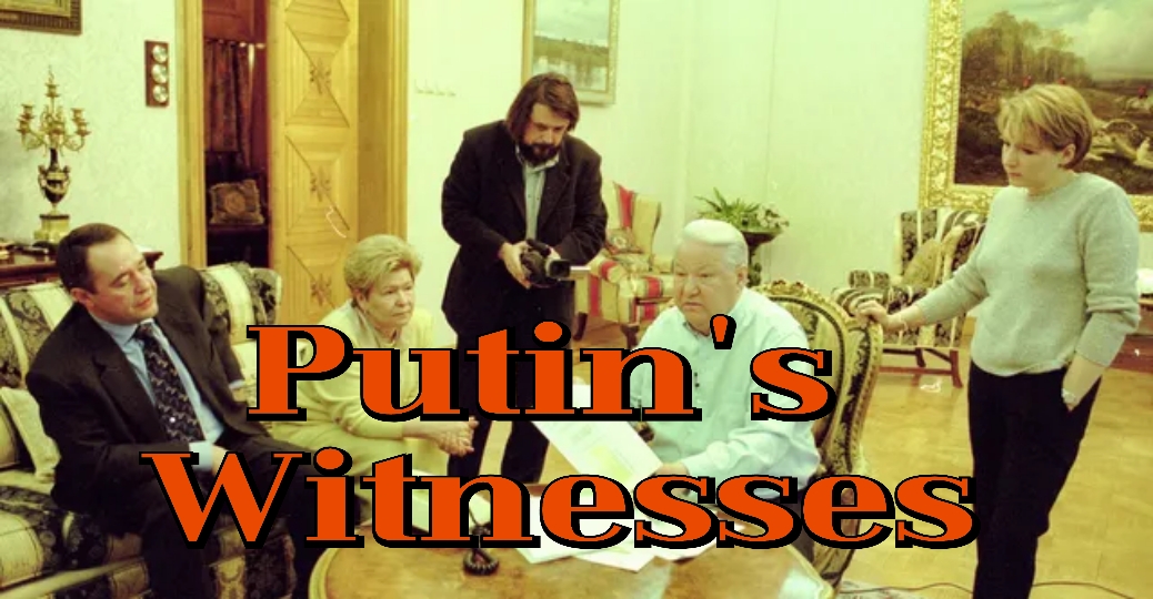 Putin's Witnesses 