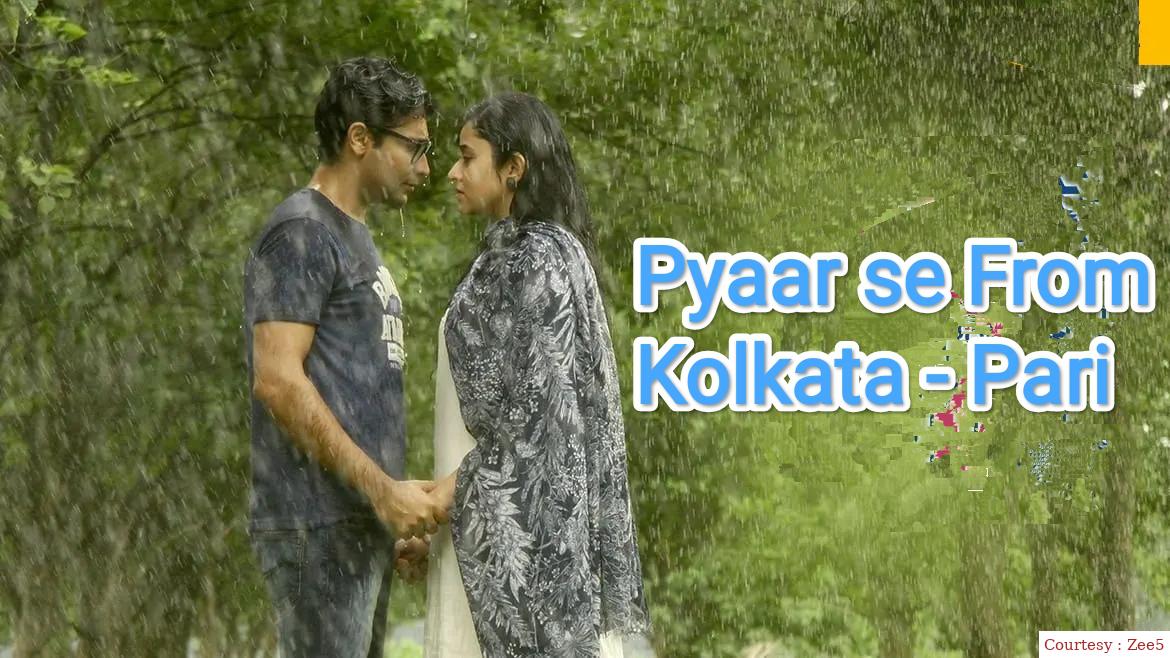 Pyaar Se from Kolkata - Pari