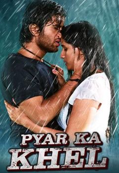 Watch Free Pyar ka khel  Full Hindi Movie Online