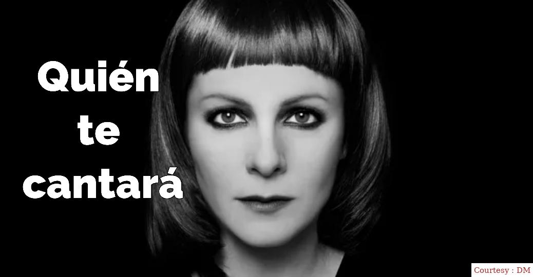 Quién te cantará