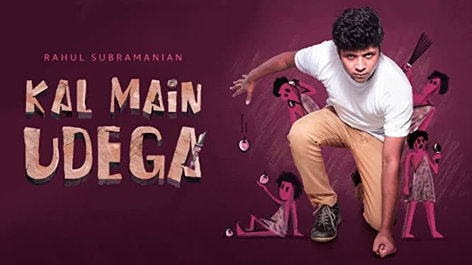 Watch Free Rahul Subramanian: Kal Main Udega Full Movie Online