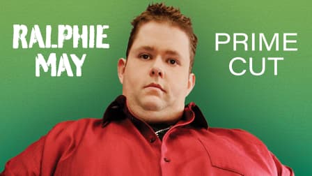 Ralphie May: Prime Cut