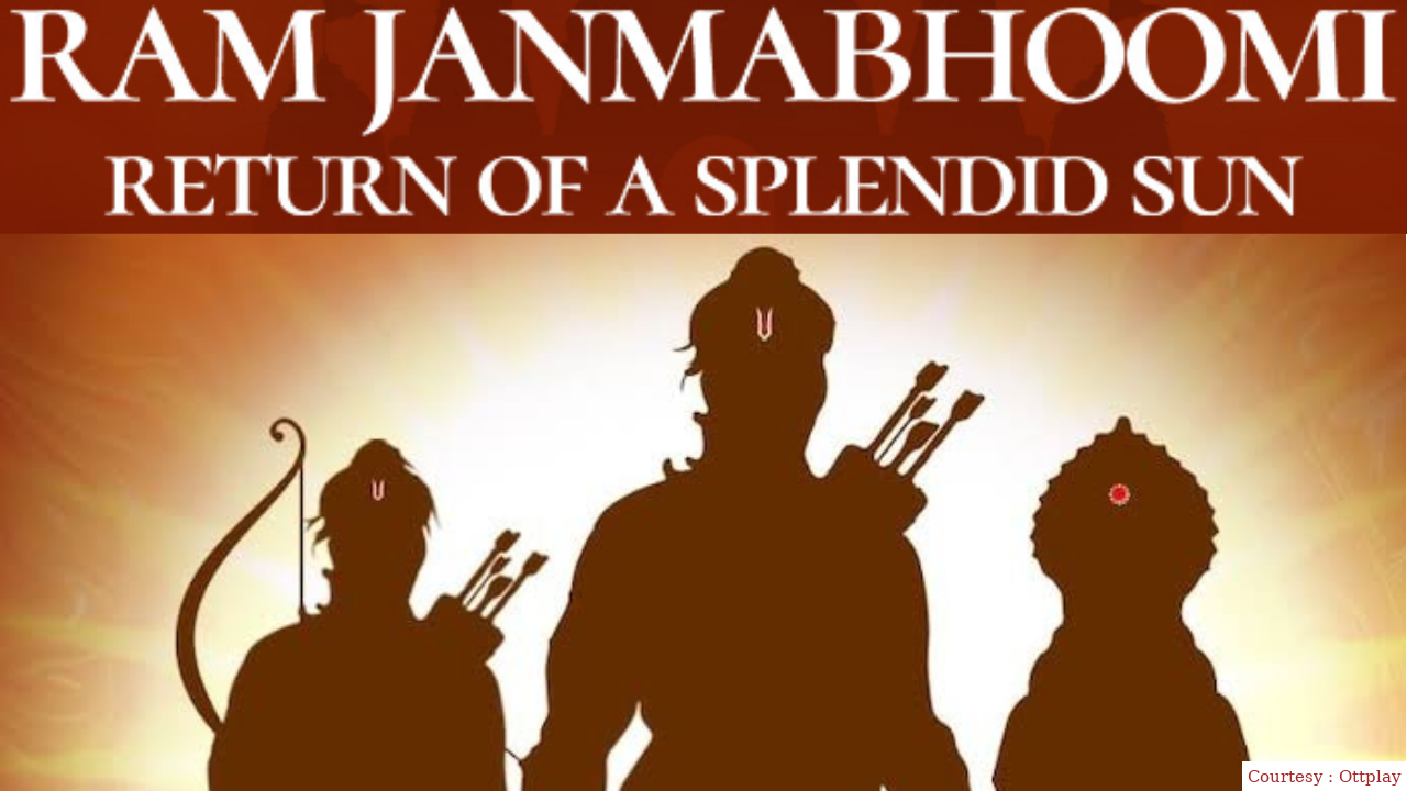Ram Janmabhoomi - Return of a Splendid Sun 