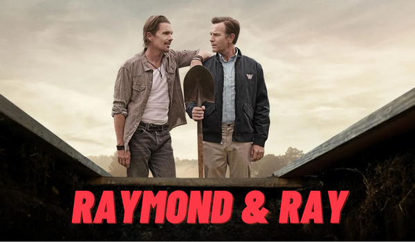 Watch Free  Raymond & Ray Full Movie Online