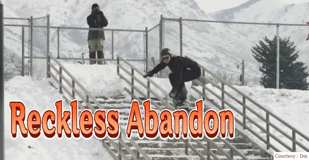 Reckless Abandon