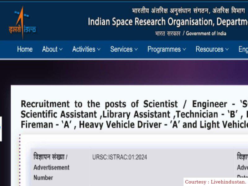 Recruitment in ISRO on the posts of Scientist and Technical Assistant.