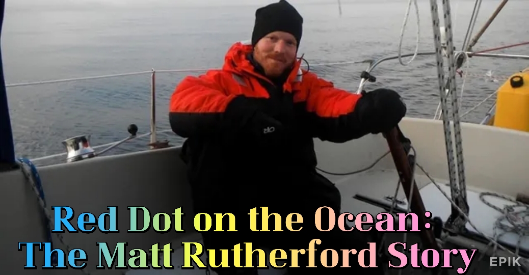 Red Dot on the Ocean: The Matt Rutherford Story