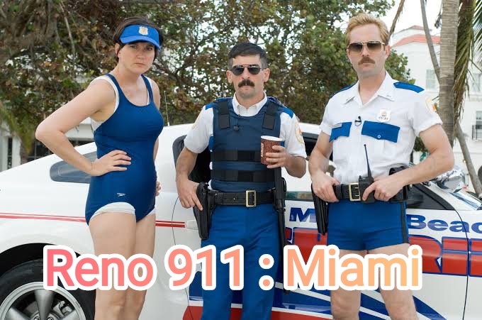 Watch Free Reno 911!: Miami Full Movie Online