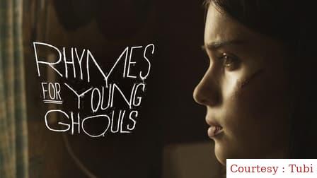 Watch Free  Rhymes for Young Ghouls Full Movie Online