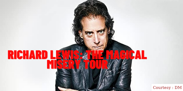 Richard Lewis: The Magical Misery Tour
