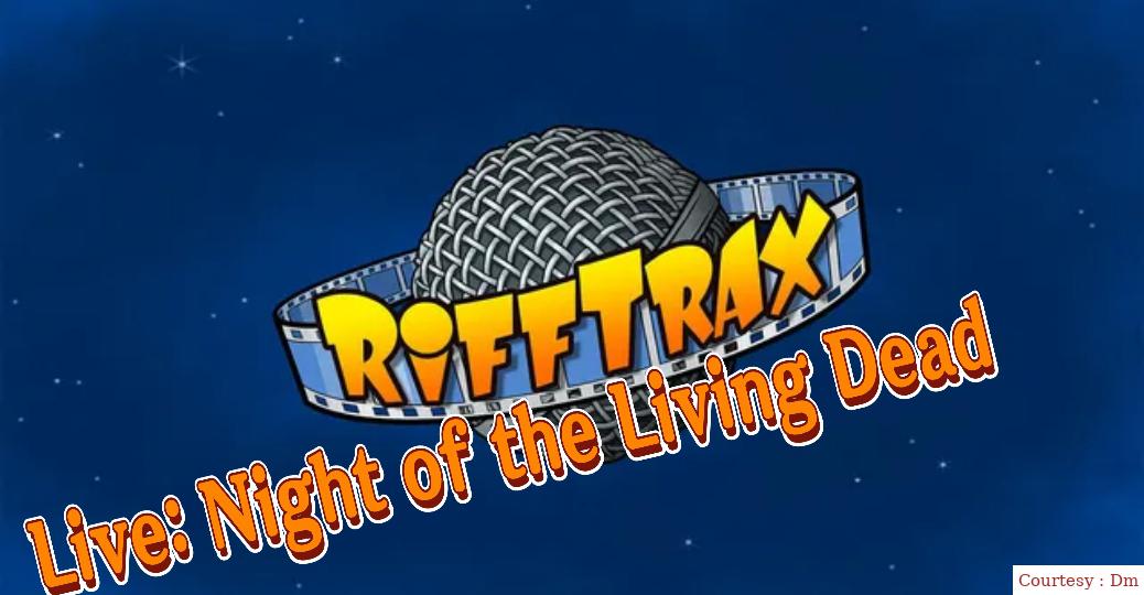 Watch Free  RiffTrax Live: Night of the Living Dead Full Movie Online