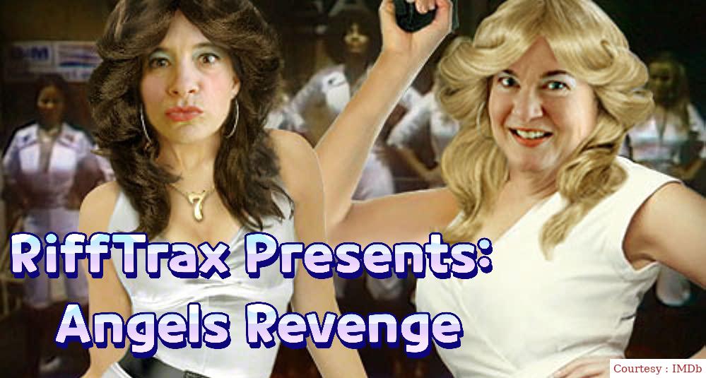 Watch Free  RiffTrax Presents: Angels Revenge Full Movie Online