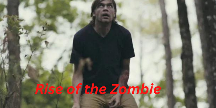 Rise of the Zombie