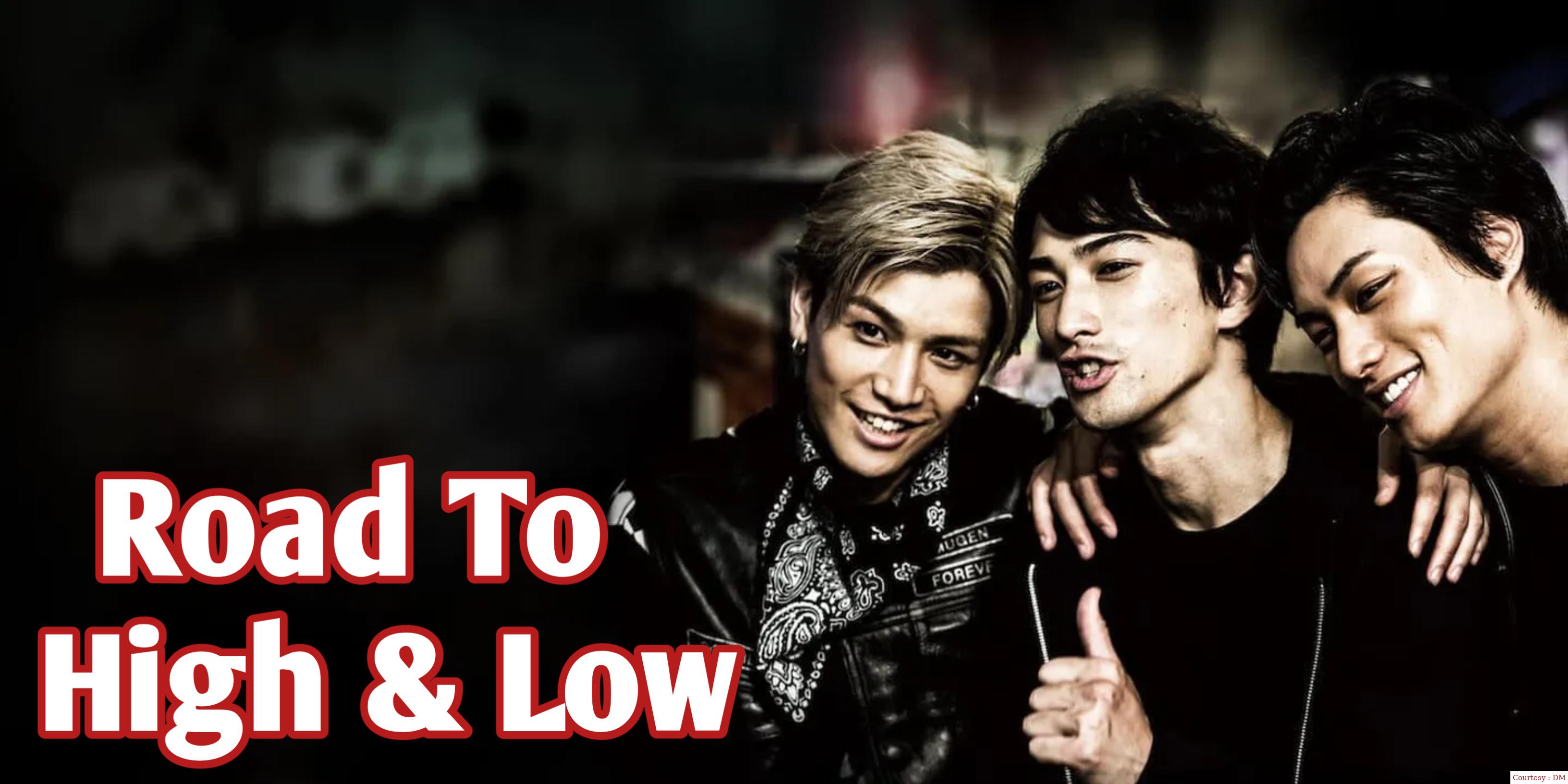 Watch Free  Road To High & Low Full Movie Online