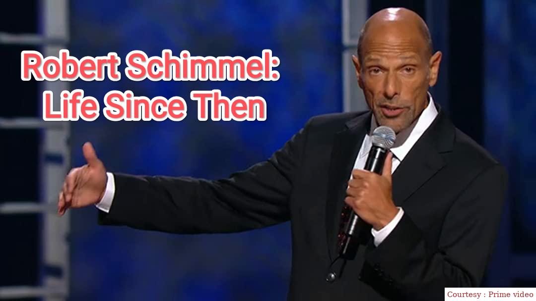 Watch Free  Robert Schimmel: Life Since Then Full Movie Online