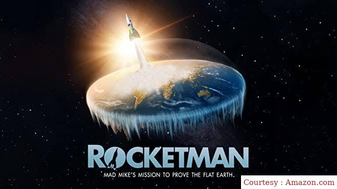 Watch Free  Rocketman: Mad Mike's Mission to Prove the Flat Earth Full Movie Online
