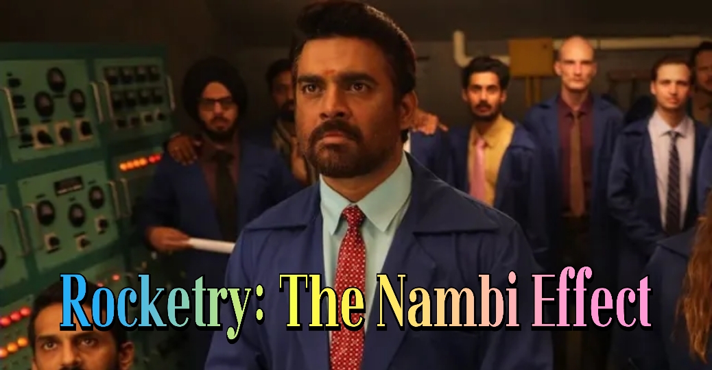 Rocketry: The Nambi Effect
