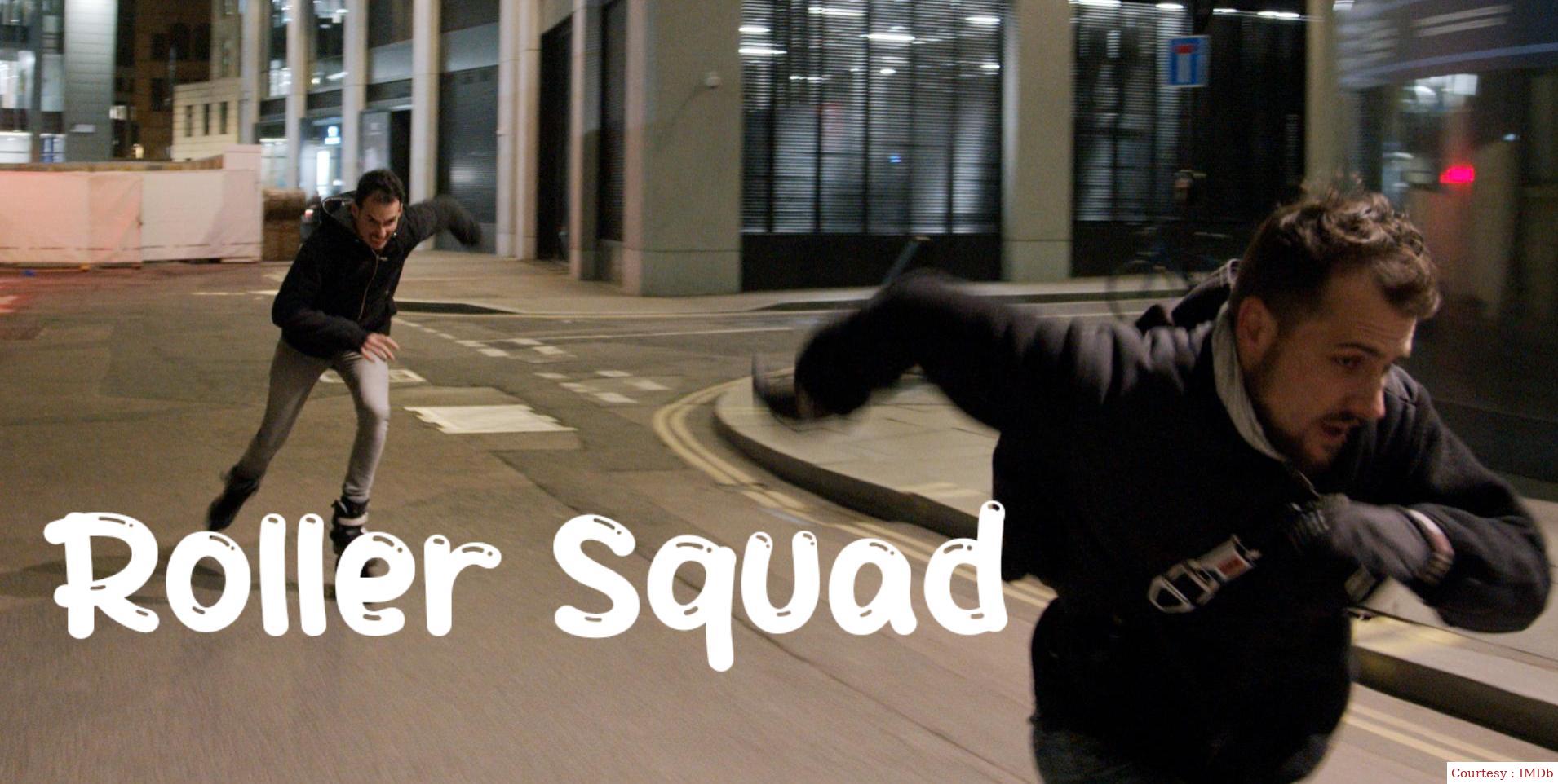 Watch Free  Roller Squad Full Movie Online