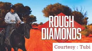 Rough Diamonds