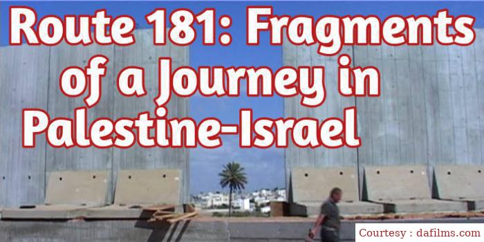 Route 181: Fragments of a Journey in Palestine-Israel