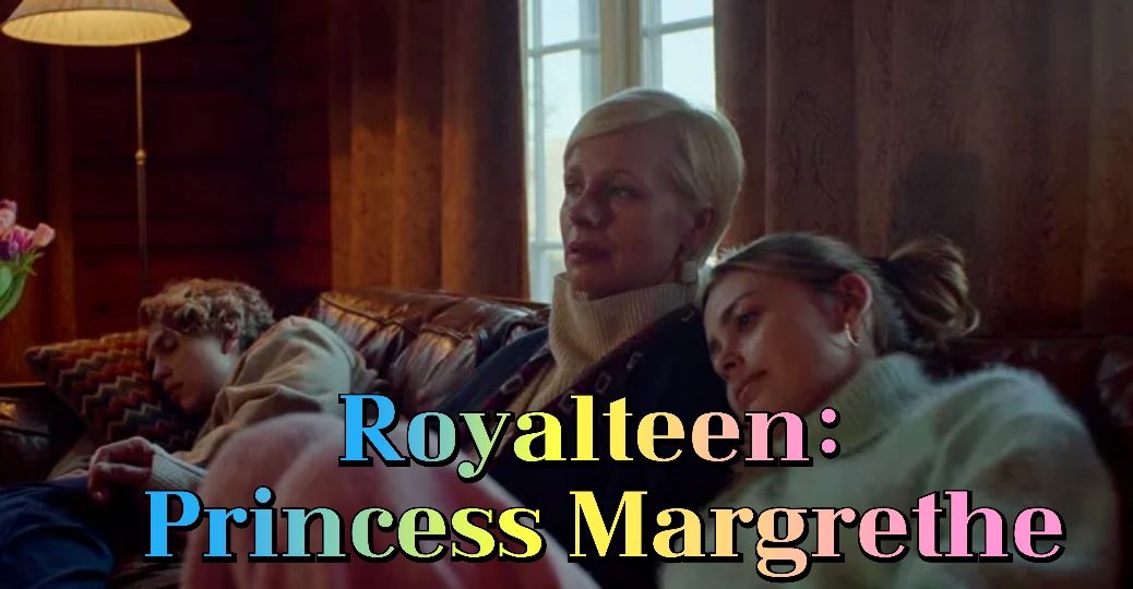 Royalteen: Princess Margrethe