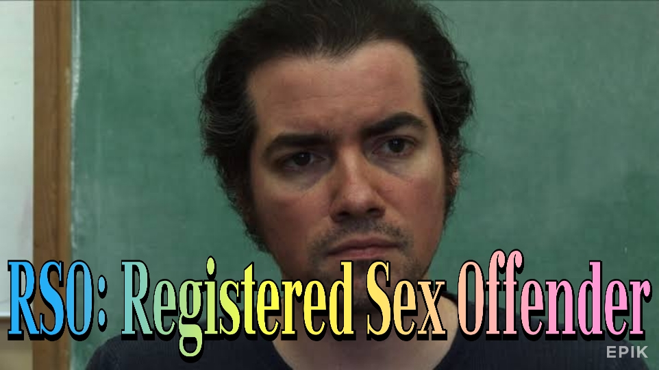 RSO: Registered Sex Offender