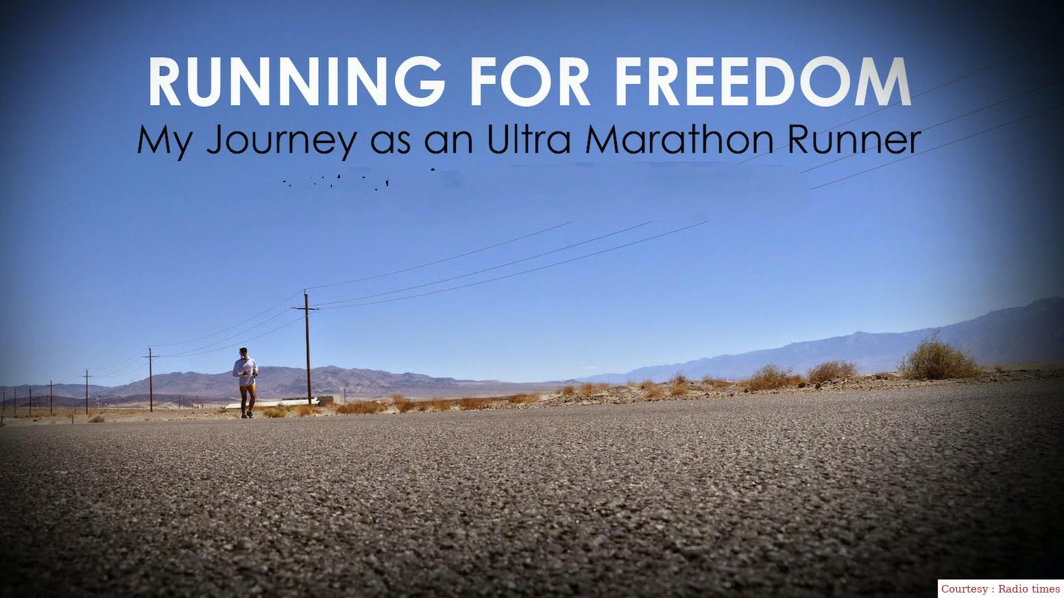 Running for Freedom: My Journey as an Ultra Marathon Runner