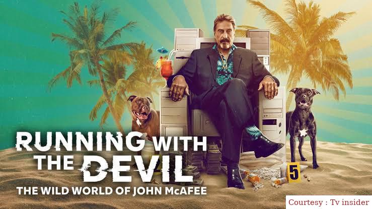 Running with The Devil: The Wild World Of John McAfee